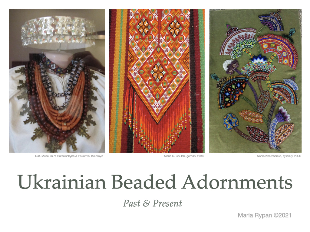 UHEC%20Ukr%20Beaded%20Adornments%20Past%20_%20Present%2021%200925%20ttl.jpeg