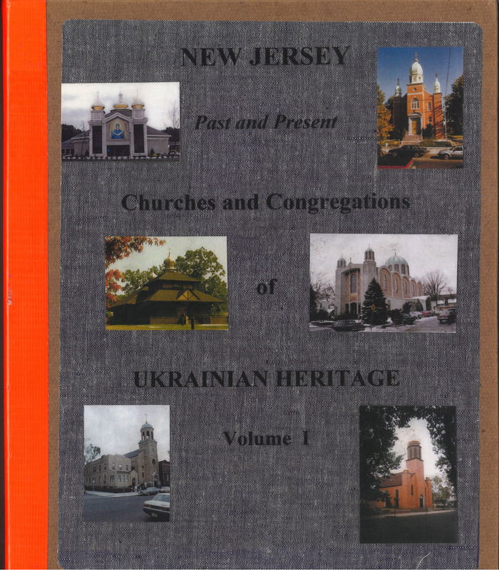 New Jersey Past and Present Churches and Congregations of Ukrainian Heritage