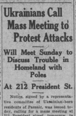 Ukrainians Call Mass Meeting to Protest Attacks -- Will Meet Sunday to Discuss Trouble in Homeland with Poles -- At 212 President Street Ukrainians Call Mass Meeting to Protest Attacks -- Will Meet Sunday to Discuss Trouble in Homeland with Poles -- At 212 President Street
