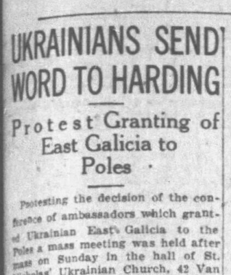 Ukrainians Send Word To Harding -- Protest Granting of East Galicia to Poles Ukrainians Send Word To Harding -- Protest Granting of East Galicia to Poles