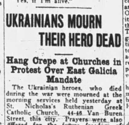 Ukrainian Mourn Their Hero Dead -- Hang Crepe at Churches in Protest Over East Galicia Mandate Ukrainian Mourn Their Hero Dead -- Hang Crepe at Churches in Protest Over East Galicia Mandate