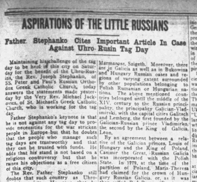 Aspirations of the Little Russians -- Father Stephanko Cites Important Article In Case Against Uhro- Rusyn Tag Day Aspirations of the Little Russians -- Father Stephanko Cites Important Article In Case Against Uhro- Rusyn Tag Day