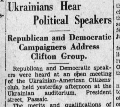 Ukrainians Hear Political Speakers — Republican and Democratic Campaigners Address Clifton Group Ukrainians Hear Political Speakers — Republican and Democratic Campaigners Address Clifton Group