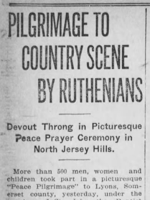 Pilgrimage To Country Scene By Ruthenians -- Devout Throng in Picturesque Peace Prayer Ceremony in North Jersey Hills Pilgrimage To Country Scene By Ruthenians -- Devout Throng in Picturesque Peace Prayer Ceremony in North Jersey Hills